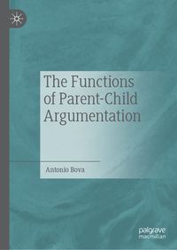 Produktbild: The Functions of Parent-Child Argumentation