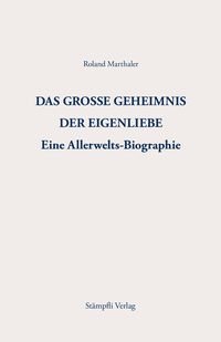 Produktbild: Das grosse Geheimnis der Eigenliebe