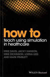 Produktbild: How to Teach Using Simulation in Healthcare