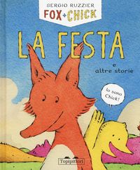 Produktbild: La festa e altre storie. Fox + Chick