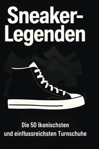 Produktbild: Sneaker-Legenden