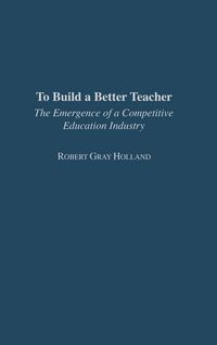 Produktbild: To Build a Better Teacher