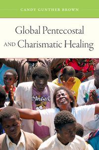 Produktbild: Global Pentecostal and Charismatic Healing
