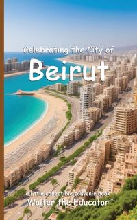 Produktbild: Celebrating the City of Beirut
