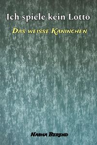 Produktbild: Ich spiele kein Lotto