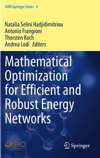 Produktbild: Mathematical Optimization for Efficient and Robust Energy Networks