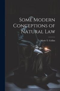 Produktbild: Some Modern Conceptions of Natural Law