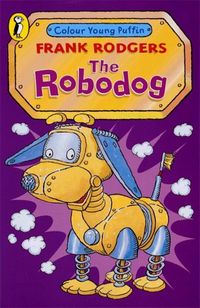 Produktbild: Rodgers, F: The Robodog