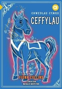 Produktbild: Cyfres Amdani: Chwedlau Cymru - Ceffylau