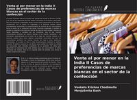 Produktbild: Venta al por menor en la India II Casos de preferencias de marcas blancas en el sector de la confecci&oacute;n