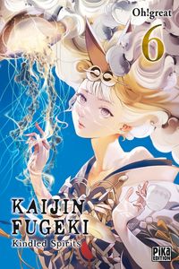 Produktbild: Kaijin Fugeki : kindled spirits. Tome 6