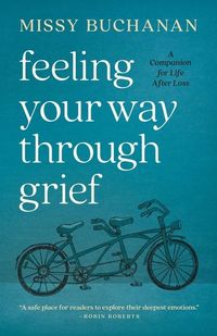 Produktbild: Feeling Your Way Through Grief