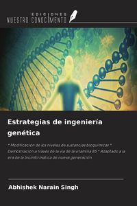 Produktbild: Estrategias de ingenier&iacute;a gen&eacute;tica