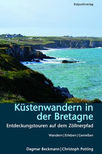 Bild vom Artikel Küstenwandern in der Bretagne vom Autor Dagmar Beckmann