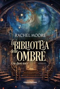 Produktbild: La biblioteca delle ombre. Una ghost story