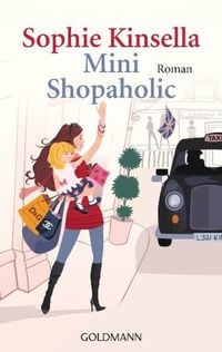 Bild vom Artikel Mini Shopaholic / Shopaholic Bd. 6 vom Autor Sophie Kinsella