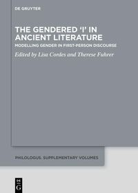 Produktbild: The Gendered 'I' in Ancient Literature