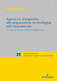 Produktbild: Approccio sintagmatico alla preparazione terminologica nell&rsquo;interpretariato