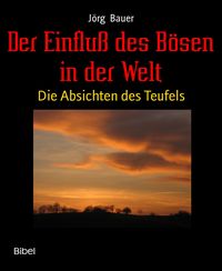 Produktbild: Der Einflu&szlig; des B&ouml;sen in der Welt