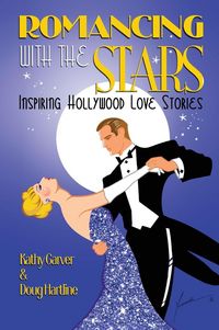 Produktbild: Romancing with the Stars - Inspiring Hollywood Love Stories