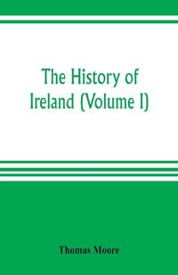 Produktbild: The history of Ireland (Volume I)