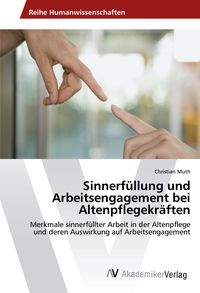 Produktbild: Sinnerf&uuml;llung und Arbeitsengagement bei Altenpflegekr&auml;ften
