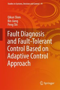Produktbild: Fault Diagnosis and Fault-Tolerant Control Based on Adaptive Control Approach