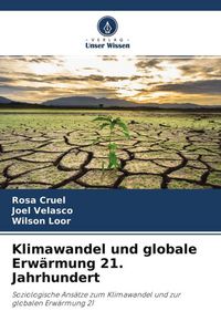 Produktbild: Klimawandel und globale Erw&auml;rmung 21. Jahrhundert