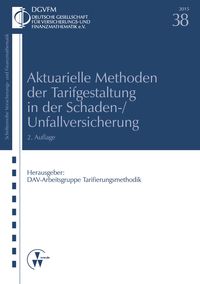 Produktbild: Aktuarielle Methoden der Tarifgestaltung in der Schaden-/Unfallversicherung