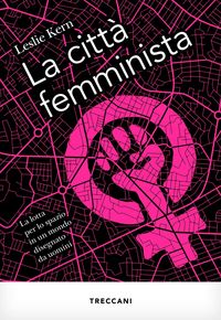 Produktbild: La citt&agrave; femminista