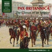 Produktbild: Pax Britannica - The Climax of an Empire (Pax Britannica, Book 2) (Unabridged)