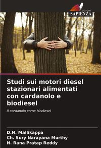 Produktbild: Studi sui motori diesel stazionari alimentati con cardanolo e biodiesel