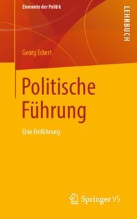 Bild vom Artikel Politische Führung vom Autor Georg Eckert