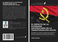 Produktbild: El Impacto De La Extensi&oacute;n Universitaria En La Transformaci&oacute;n Social