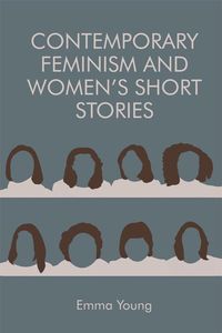 Produktbild: Contemporary Feminism and Women's Short Stories