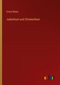 Produktbild: Judenthum und Christenthum