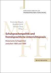 Produktbild: Schulsprachenpolitik und fremdsprachliche Unterrichtspraxis