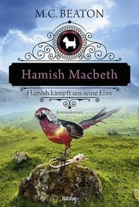 Bild vom Artikel Hamish Macbeth kämpft um seine Ehre vom Autor M. C. Beaton