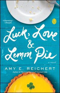 Bild vom Artikel Luck, Love & Lemon Pie vom Autor Amy E. Reichert