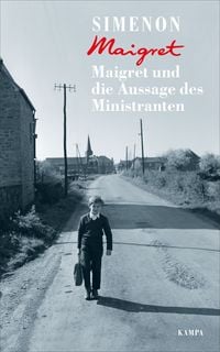 Bild vom Artikel Maigret und die Aussage des Ministranten vom Autor Georges Simenon
