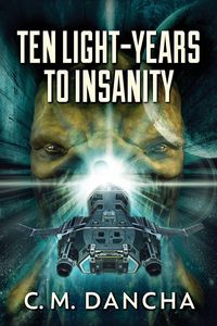Produktbild: Ten Light-Years To Insanity