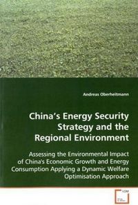 Produktbild: Oberheitmann Andreas: China's Energy Security Strategy andth