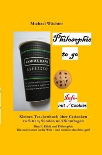 Produktbild: Philosophie to go / Philosophie to go - Band 1: Ethik und Philosophie
