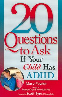 Produktbild: 20 Questions to Ask If Your Child Has ADHD