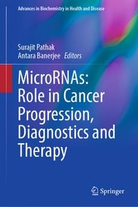 Produktbild: MicroRNAs: Role in Cancer Progression, Diagnostics and Therapy