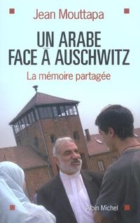 Produktbild: Un Arabe Face a Auschwitz ; la Memoire Partagee
