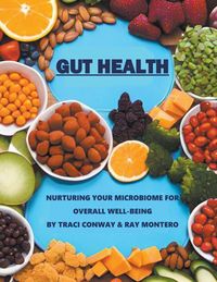 Produktbild: GUT HEALTH - Nurturing Your Microbiome for Overall Well-Being