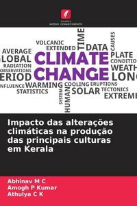Produktbild: Impacto das altera&ccedil;&otilde;es clim&aacute;ticas na produ&ccedil;&atilde;o das principais culturas em Kerala
