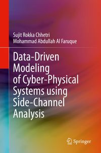 Produktbild: Data-Driven Modeling of Cyber-Physical Systems using Side-Channel Analysis