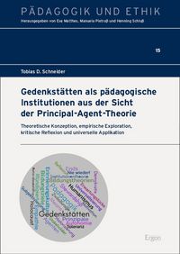 Produktbild: Gedenkst&auml;tten als p&auml;dagogische Institutionen aus der Sicht der Principal-Agent-Theorie